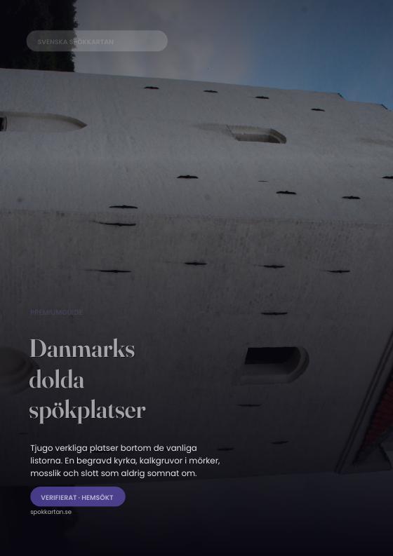 Danmarks skjulte spøgelsessteder